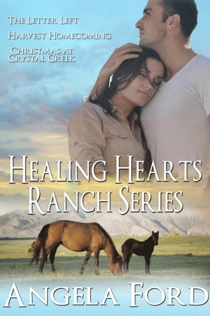 Angela Ford - Healing Hearts Ranch Series, E-bok