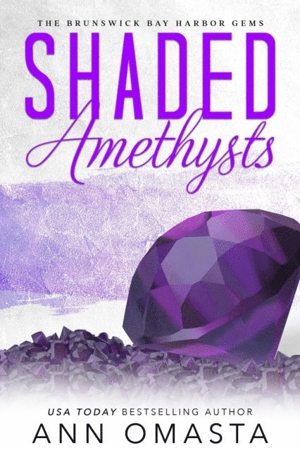 Ann Omasta - Shaded Amethysts, E-bok