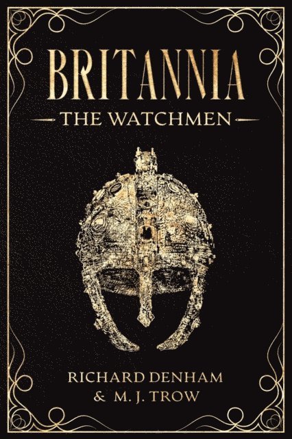 M. J. Trow - Britannia: The Watchmen, E-bok