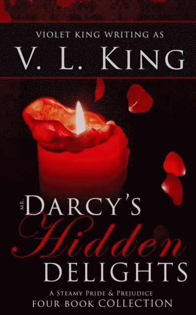V. L. King - Mr. Darcy's Hidden Delights, E-bok