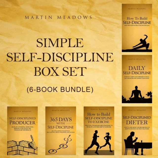 Martin Meadows - Simple Self-Discipline Box Set (6-Book Bundle), E-bok