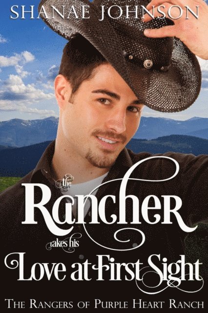 Shanae Johnson - Rancher takes his Love at First Sight, E-bok