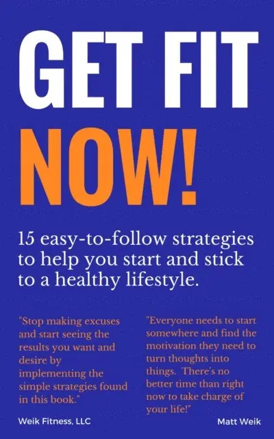 Matt Weik - Get Fit Now!, E-bok. Tillgänglighet: Lägg i varukorg