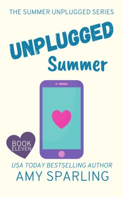 Amy Sparling - Unplugged Summer, E-bok