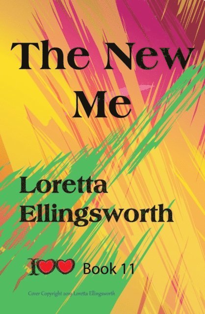 Loretta Ellingsworth - New Me, E-bok