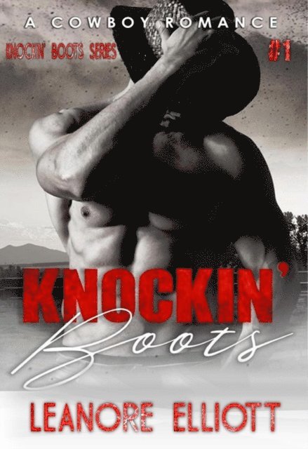 Leanore Elliott - Knockin' Boots, E-bok