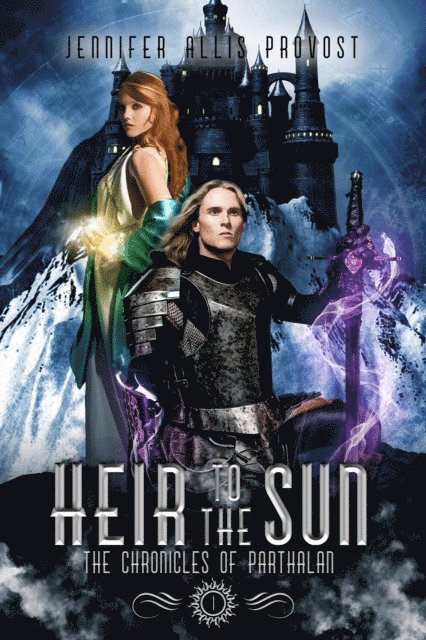 Jennifer Allis Provost - Heir to the Sun (Chronicles of Parthalan Book 1), E-bok