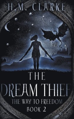 H M Clarke - Dream Thief, Häftad