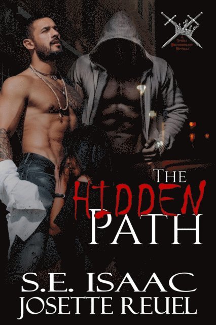 Josette Reuel, S.E. Isaac - Hidden Path, E-bok