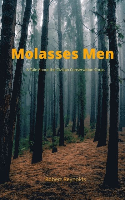 Robert Reynolds - Molasses Men, E-bok