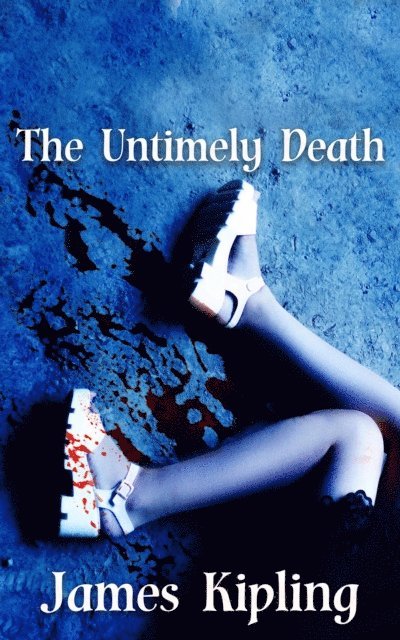 James Kipling - Untimely Death, E-bok