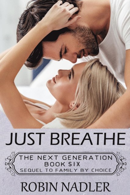 Robin Nadler - Just Breathe, E-bok