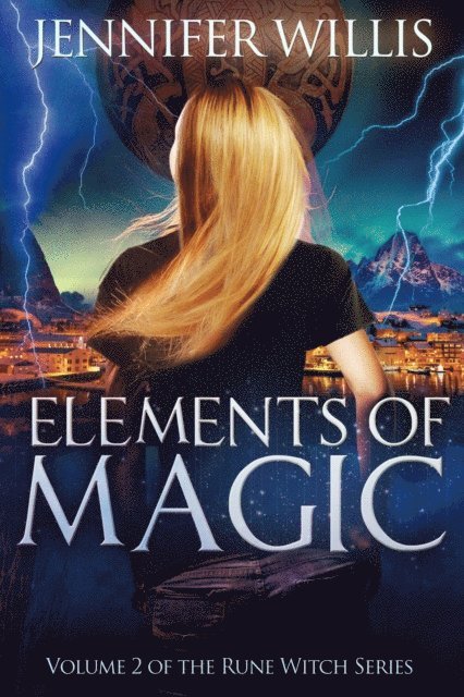 Jennifer Willis - Elements of Magic, E-bok