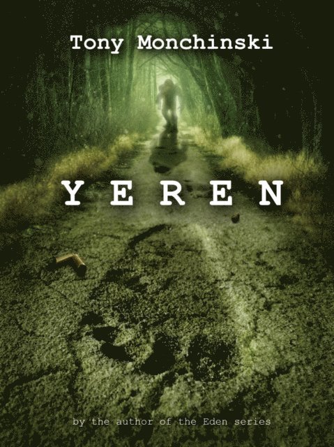 Tony Monchinski - Yeren, E-bok