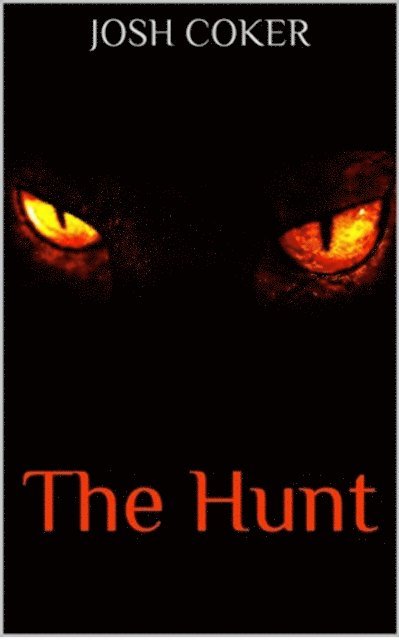 Josh Coker - Hunt, E-bok