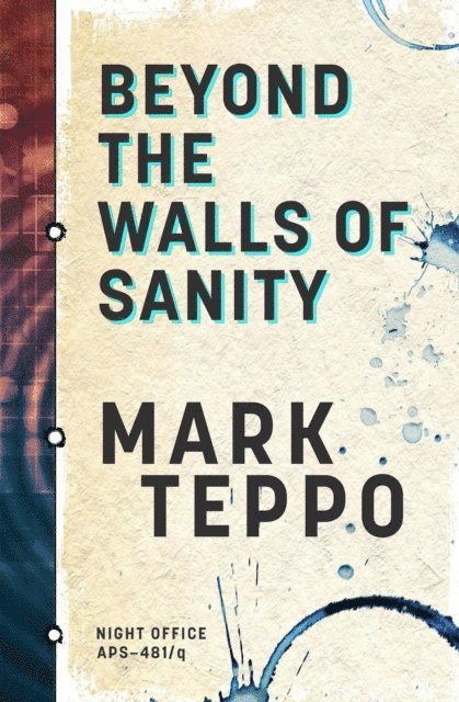 Mark Teppo - Beyond The Walls of Sanity, E-bok
