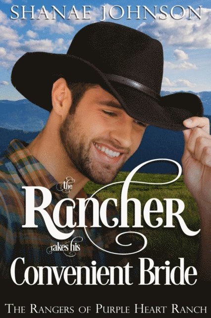 Shanae Johnson - Rancher takes his Convenient Bride, E-bok