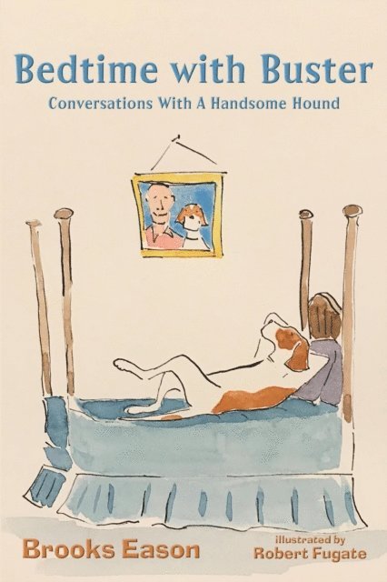 Robert Fugate, Brooks Eason - Bedtime with Buster, E-bok. Tillgänglighet: Lägg i varukorg