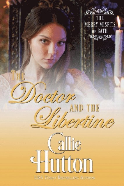 Callie Hutton - Doctor and the Libertine, E-bok