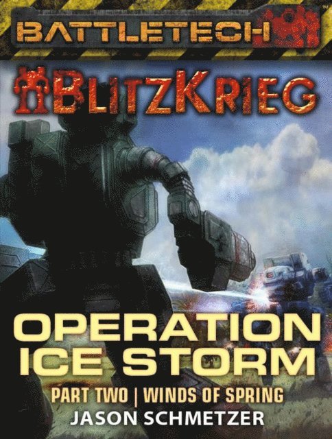 Jason Schmetzer - BattleTech: The Winds of Spring (Operation Ice Storm, Part 2), E-bok