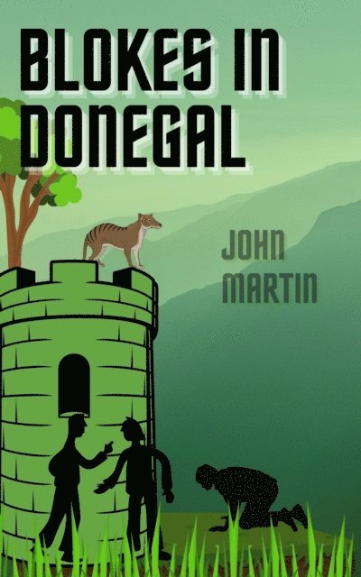 John Martin - Blokes in Donegal, E-bok
