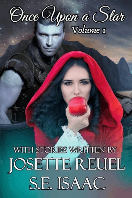 S.E. Isaac, Josette Reuel - Once Upon a Star Vol. 1, E-bok