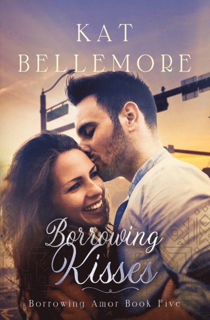 Kat Bellemore - Borrowing Kisses, E-bok