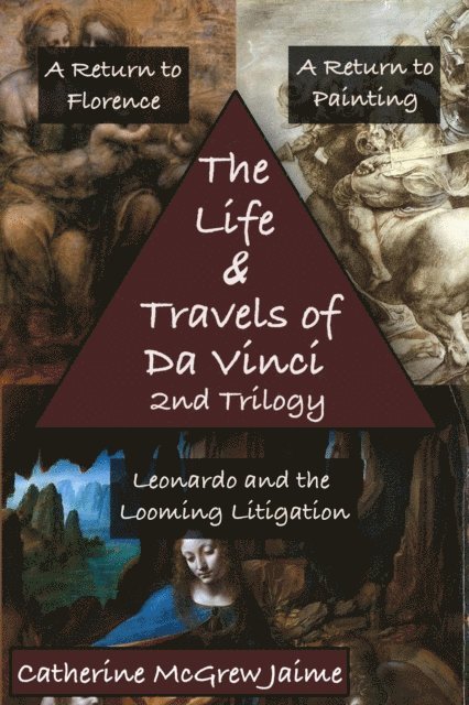 Catherine McGrew Jaime - Life and Travels of da Vinci 2nd Trilogy, E-bok. Tillgänglighet: Lägg i varukorg