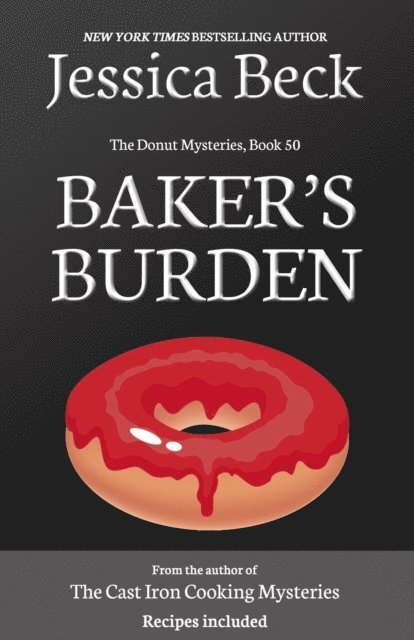Jessica Beck - Baker's Burden, E-bok