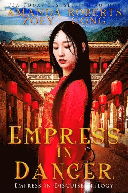Amanda Roberts, Zoey Gong - Empress in Danger, E-bok