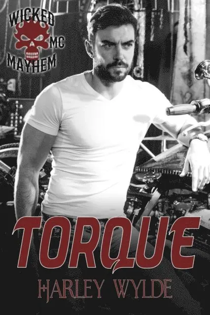 Harley Wylde - Torque, E-bok. Tillgänglighet: Lägg i varukorg
