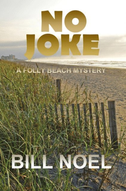 Bill Noel - No Joke, E-bok