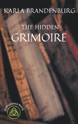 Karla Brandenburg - Hidden Grimoire, Häftad