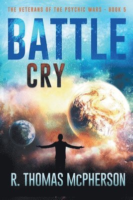 R Thomas McPherson - Battle Cry, Häftad. Tillgänglighet: Lägg i varukorg