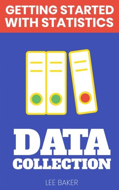 Lee Baker - Data Collection, E-bok