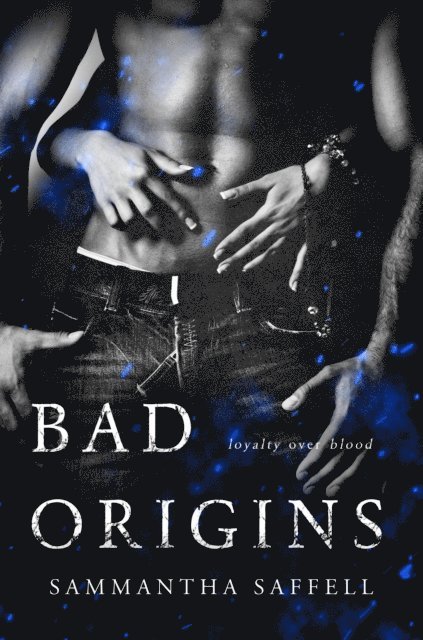 Sammantha Saffell - Bad Origins, E-bok