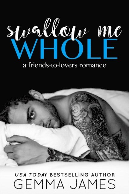 Gemma James - Swallow Me Whole, E-bok