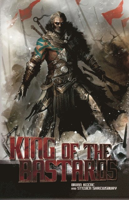 Steven L. Shrewsbury, Brian Keene - King of the Bastards, E-bok
