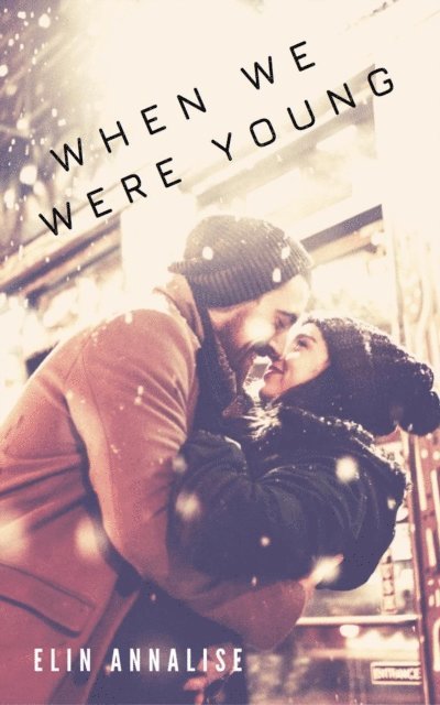 Elin Annalise - When We Were Young, E-bok