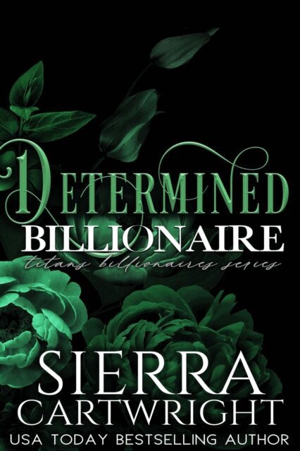 Sierra Cartwright - Determined Billionaire, E-bok