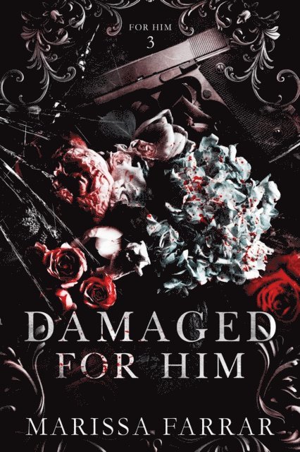 Marissa Farrar - Damaged for Him, E-bok. Tillgänglighet: Lägg i varukorg