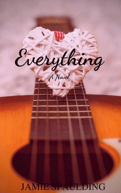 Jamie Spaulding - Everything, E-bok