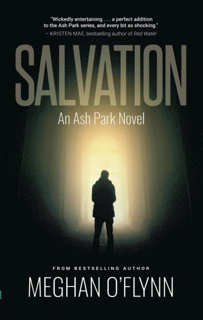 Meghan O'Flynn - Salvation: A Hardboiled Detective Crime Thriller, E-bok