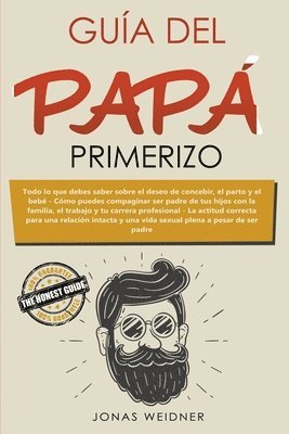 Jonas Weidner - Guía del papá primerizo, Häftad