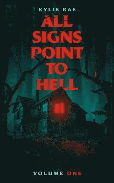 Kylie Rae - All Signs Point to Hell, E-bok. Tillgänglighet: Lägg i varukorg