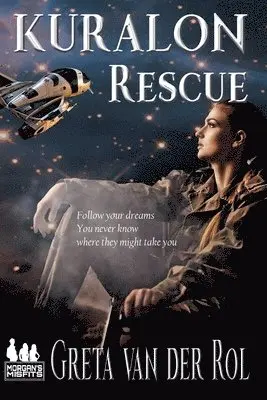 Greta Van Der Rol - Kuralon Rescue, Häftad. Tillgänglighet: Lägg i varukorg