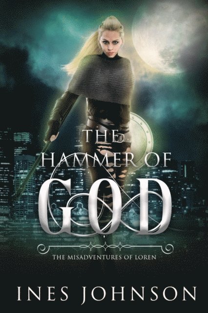 Ines Johnson - Hammer of God, E-bok