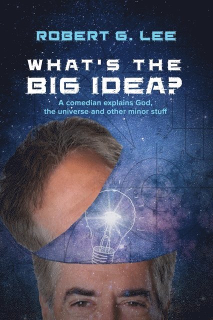 Robert G. Lee - What's the Big Idea?, E-bok