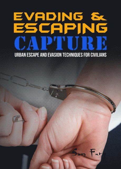 Neil Germio, Sam Fury - Evading and Escaping Capture, E-bok