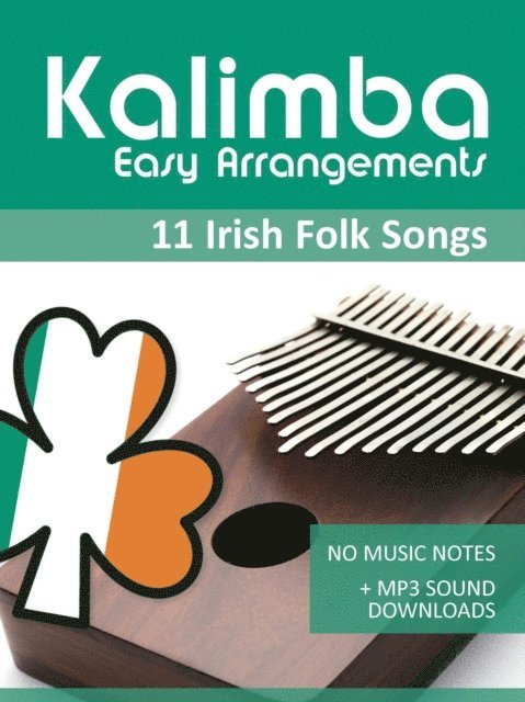 Bettina Schipp, Reynhard Boegl - Kalimba Easy Arrangements - Irish Folk Songs, E-bok